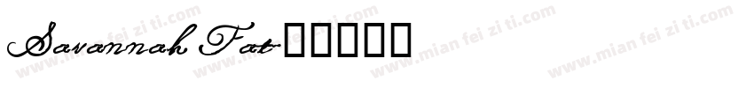 Savannah Fat字体转换
